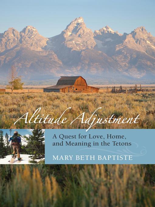 Title details for Altitude Adjustment by Mary Beth Baptiste - Available